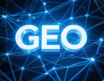 盘锦​GEO优化重塑智能搜索格局，开启数字化推广新方式